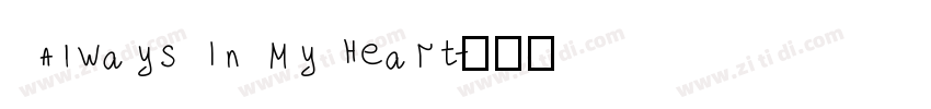 Always In My Heart字体转换